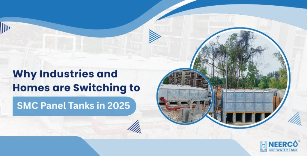Why Industries and Homes are Switching to SMC Panel Tanks in 2025