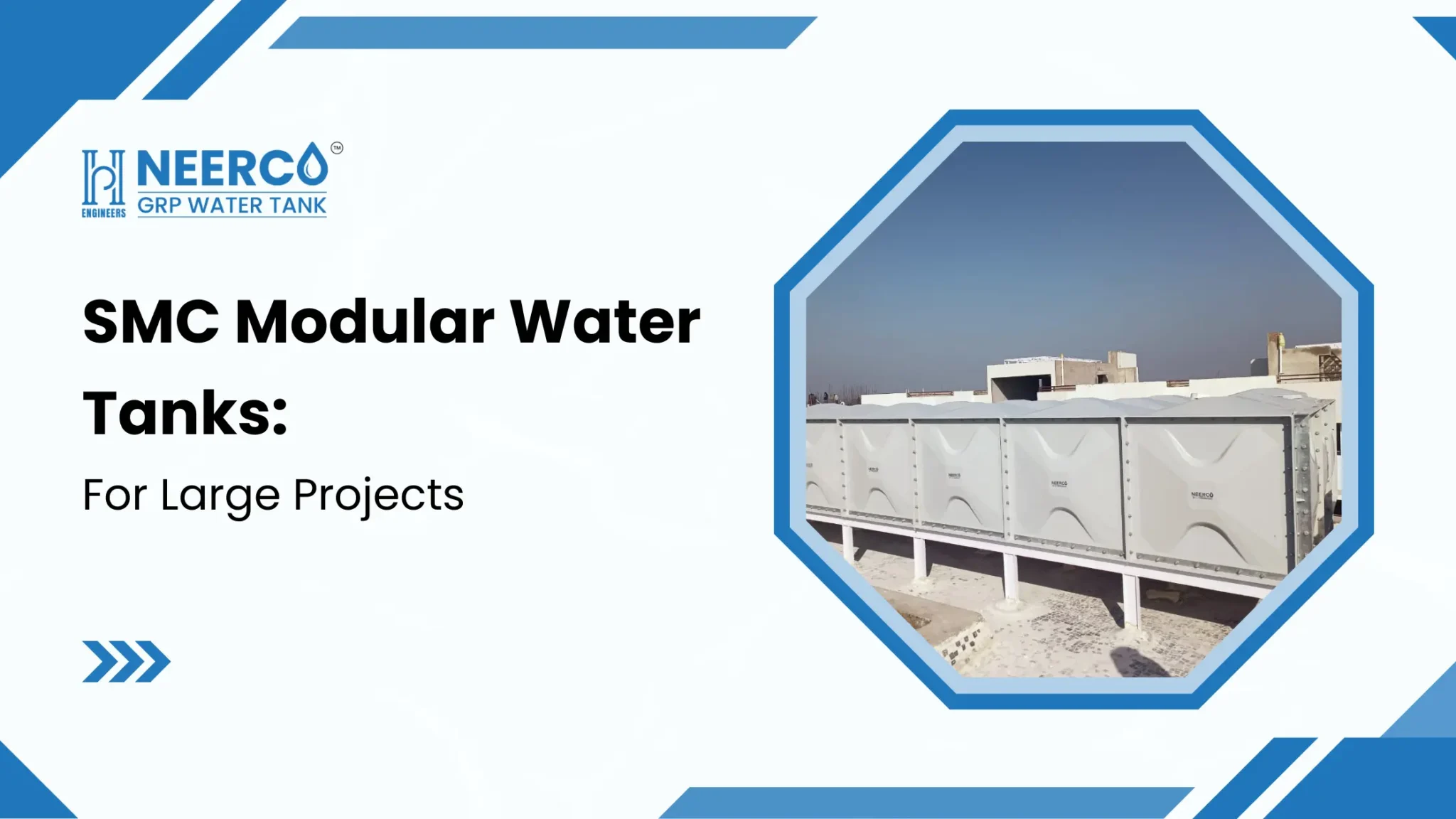SMC Modular Water Tanks: What Do You Need to Know for Large Projects?