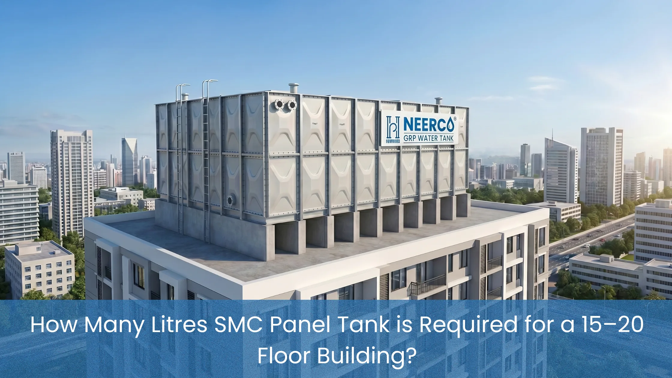 How Much Water Storage is Required for a 15–20 Floor Building